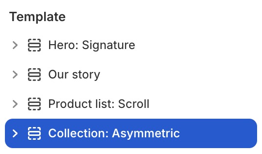 Collection: Asymmetric